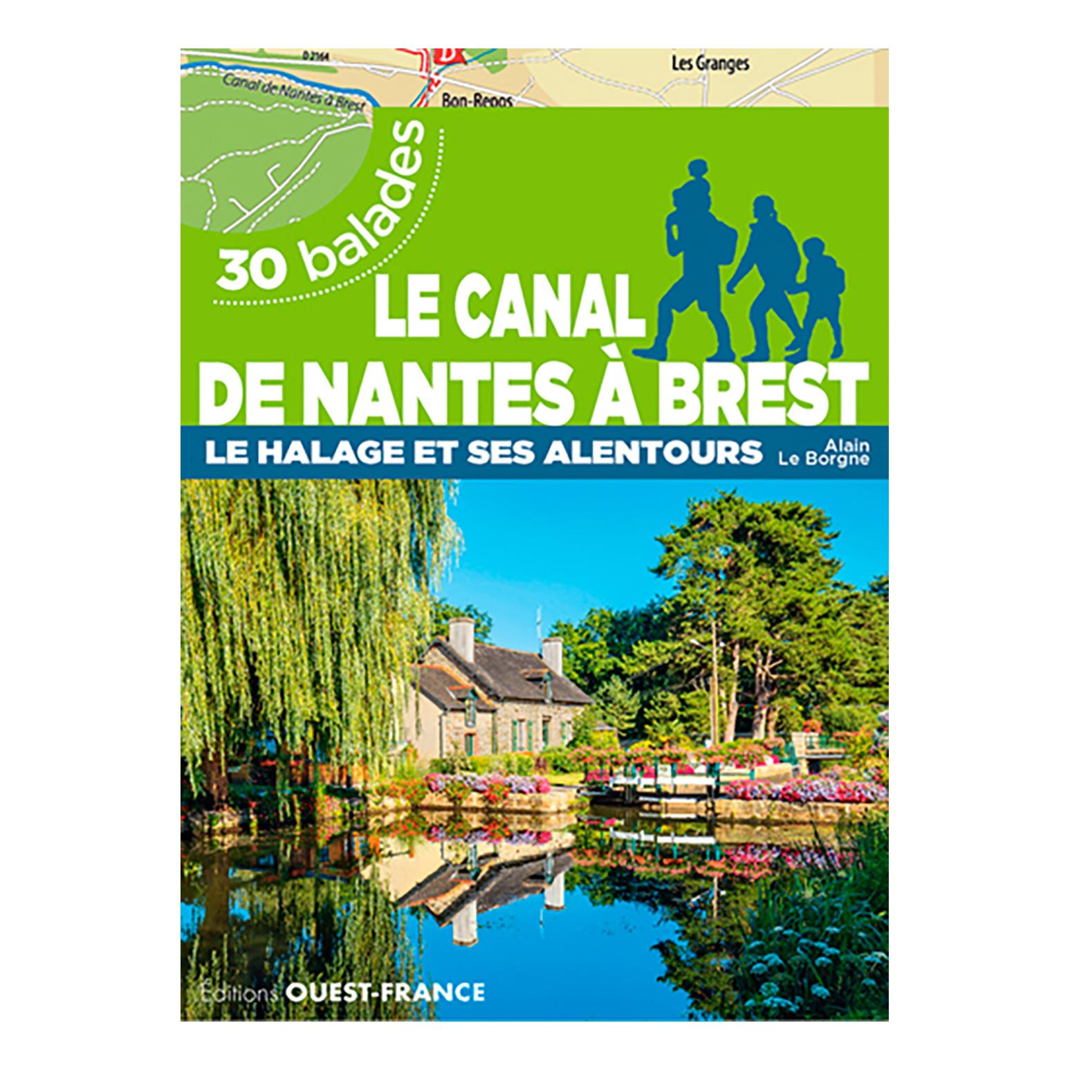 Cap Diffusion Le Canal de Nantes à Brest / Le Halage Et Alentours Vert 