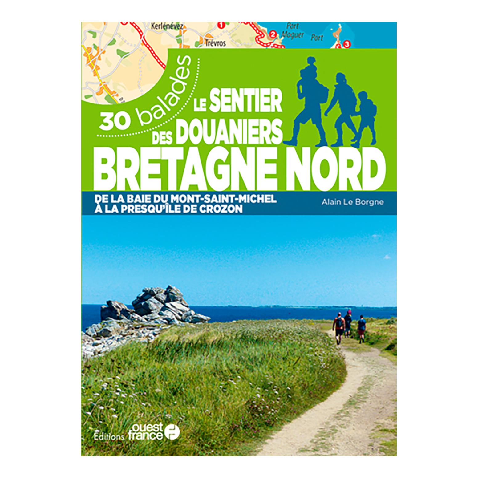 Cap Diffusion Le Sentier Des Douaniers Bretagne Nord - 30 Balades Vert 