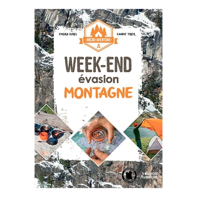 Cap Diffusion Micro-Aventure : Week-End Evasion Montagne Blanc